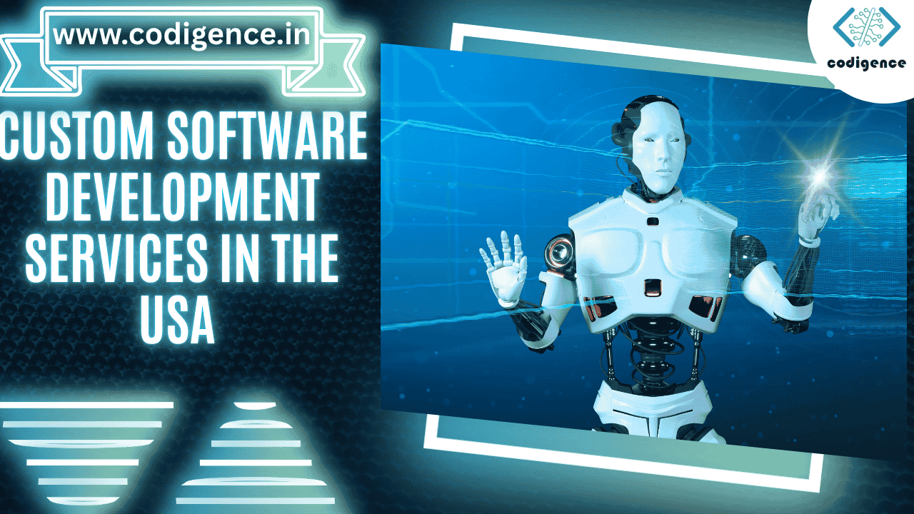 Codigence for Custom Software Development Services in the USA